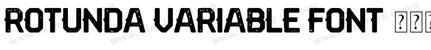Rotunda Variable Font字体转换